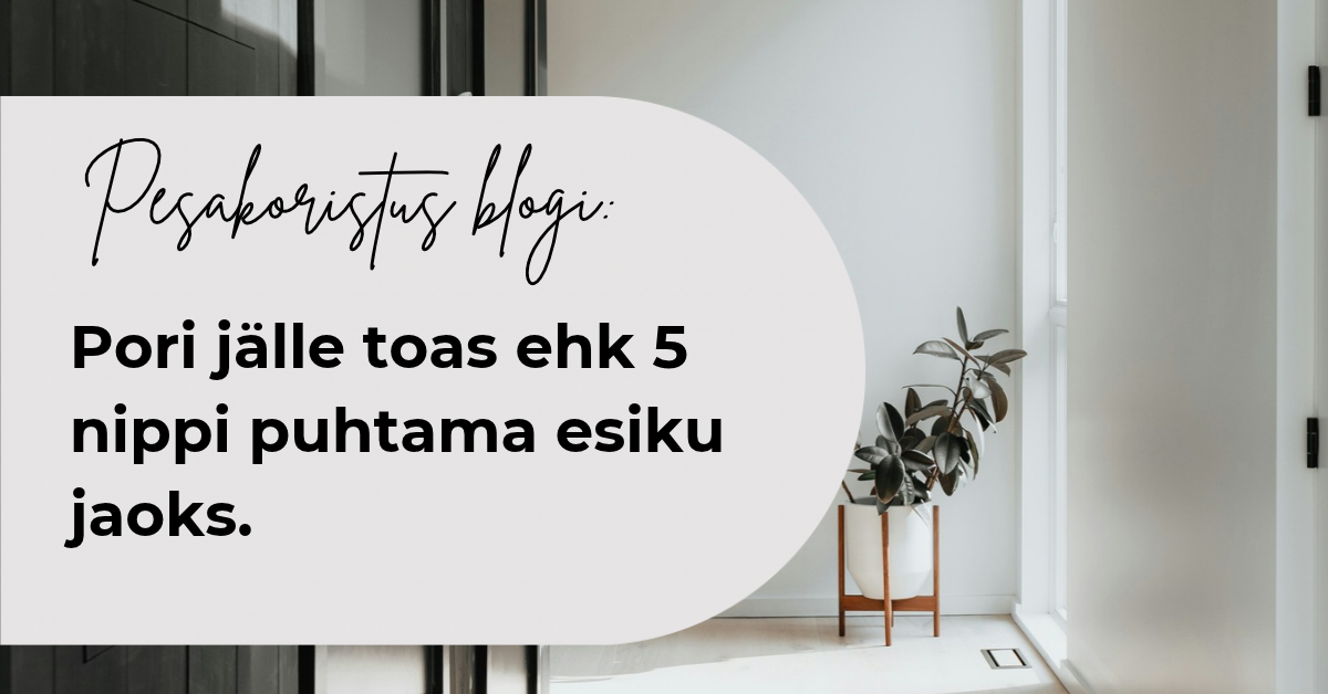 Hommikul tõmbasid esiku puhtaks. Õhtul on põrandal saapajäljed, ukse kõrval märg vihmavari ja keegi on sokkidega pori juba elutuppa viinud. Sügisel piisab mõnik